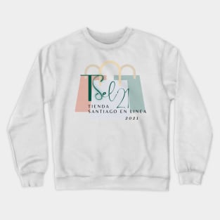 Tsel21 / Santiago en Linea 2021 Crewneck Sweatshirt